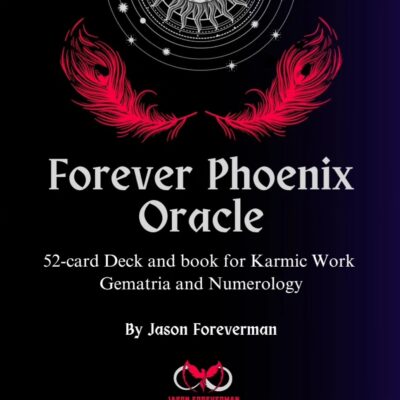 Forever Phoenix Oracle Deck